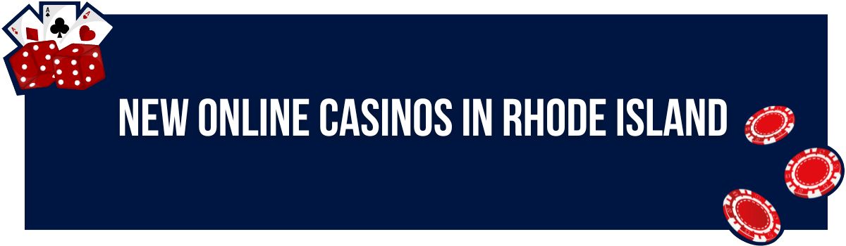 New Online Casinos in Rhode Island