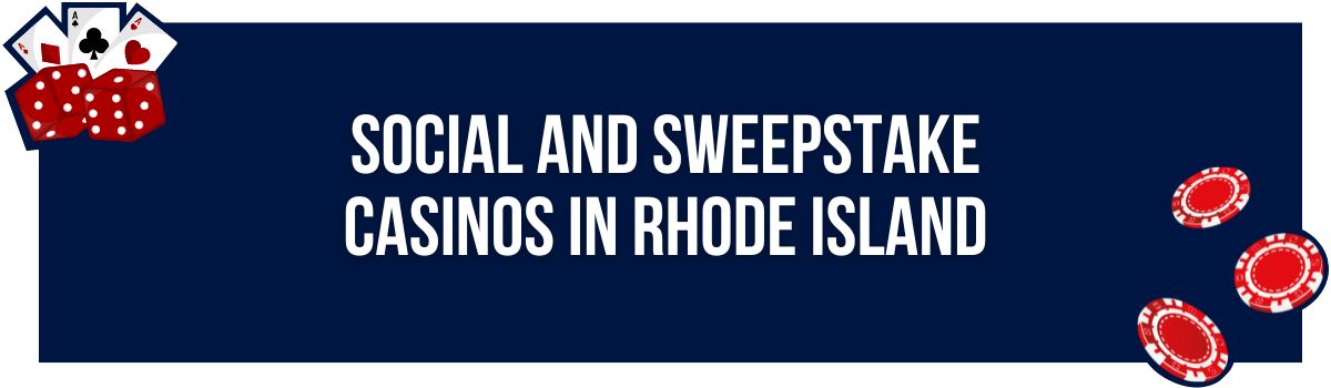 Social and Sweepstake Casinos in Rhode Island